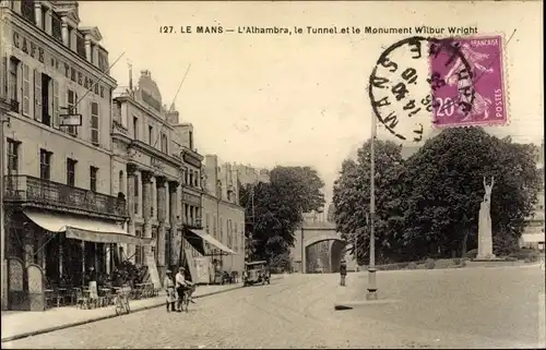 Ak Le Mans Sarthe, L´Alhambra, le Tunnel et le Monument WilburWright