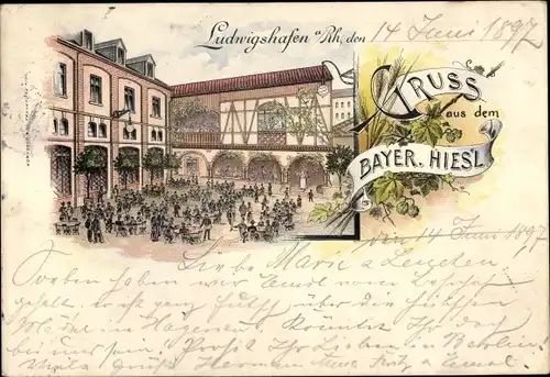 Litho Ludwigshafen am Rhein, Gastwirtschaft Bayer. Hies´l