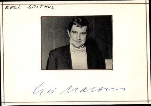 Autogrammkarte Schauspieler Gerd Baltus, Portrait, Autogramm