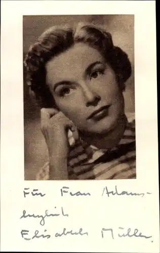 Autogrammkarte Schauspielerin Elisabeth Müller, Portrait, Autogramm
