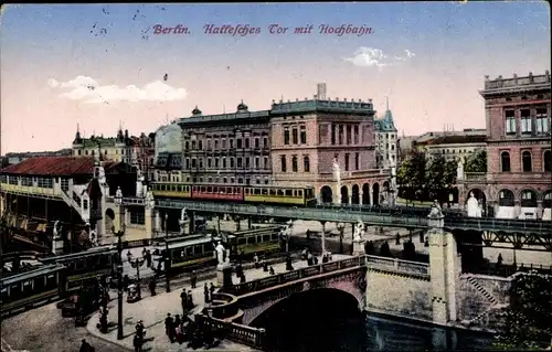 Ak Berlin Kreuzberg, Hallesches Tor mit Hochbahn, Straßenbahn