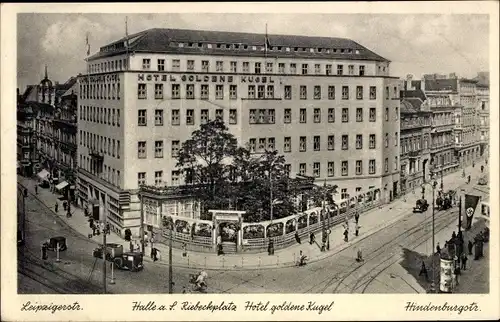 Ak Halle an der Saale, Hotel Goldene Kugel, Riebeckplatz, Leipziger Straße