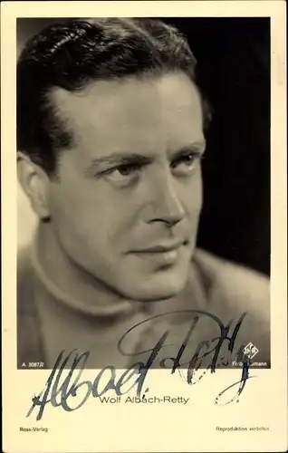 Ak Schauspieler Wolf Albach-Retty, Portrait, Autogramm