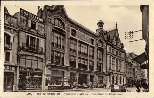 Ak Saint-Quentin Aisne, Nouvelles Galeries, Handelskammer