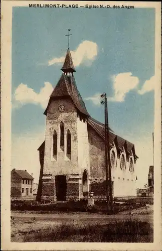 Ak Merlimont Pas de Calais, Kirche Notre Dame des Anges