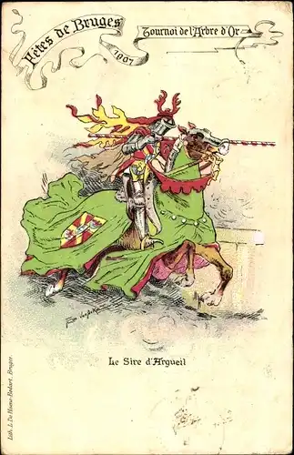 Künstler Ak Bruges Brügge Westflandern, Festes 1907, Tournoi de l'Arbre d'Or, Sire d'Argueil