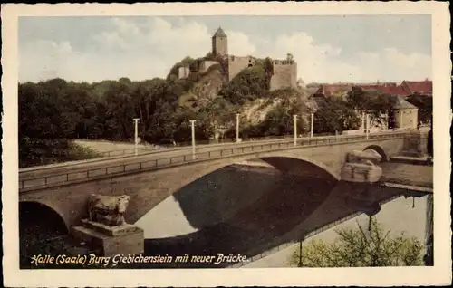 Ak Halle an der Saale, Burg Giebichenstein, neue Brücke