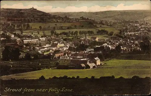 Ak Stroud Gloucestershire England, Panorama aus der Nähe von Folly Lane