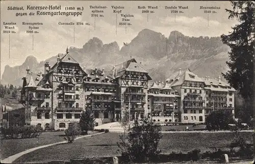 Ak Catinaccio Rosengarten Trentino Alto Adige Südtirol, Karersee Hotel
