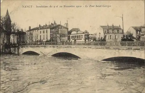 Ak Nancy Meurthe et Moselle, Überschwemmungen vom 9. und 10. November 1910, Pont Saint Georges