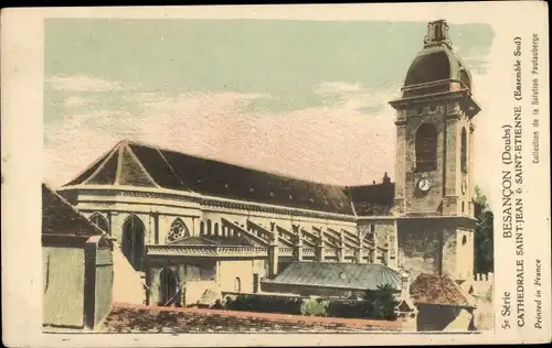 Ak Besançon Doubs, Kathedrale Saint-Jean, Saint-Etienne