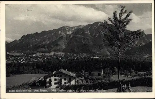 Ak Nonn Bad Reichenhall in Oberbayern, Alpenhotel Fuchs, Lattengebirge