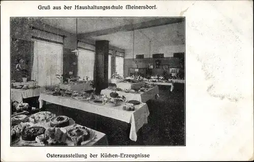 Ak Meinersdorf Burkhardtsdorf im Erzgebirge, Haushaltungsschule, Osterausstellung Küchen-Erzeugnisse