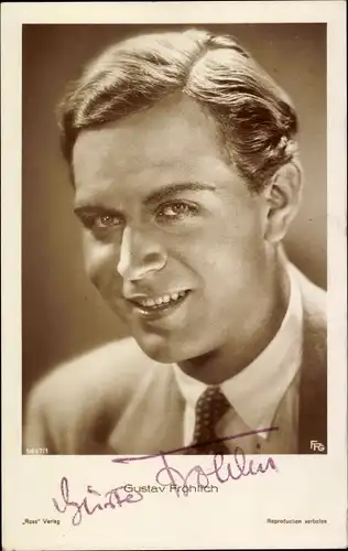 Ak Schauspieler Gustav Fröhlich, Portrait, Autogramm