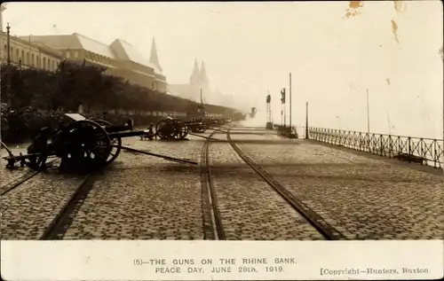 Ak Köln am Rhein, Kanonen am Rheinufer, Friedenstag 28. Juni 1919