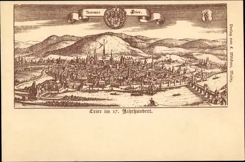 Ak Trier an der Mosel, Stadtansicht im 17. Jahrhundert