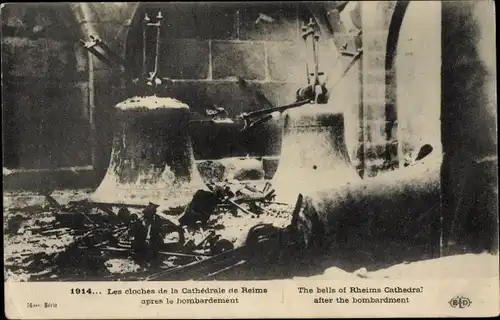 Ak Reims Marne, Die Glocken der Kathedrale, Bombardierung