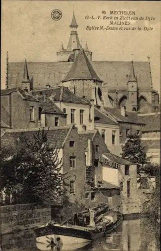 Ak Mechelen Mechelen Flandern Antwerpen, Liebfrauenkirche, Dyle