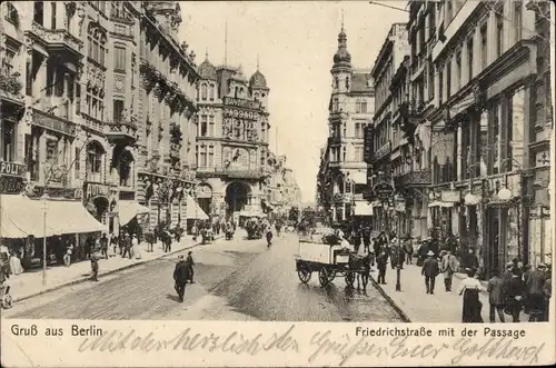 Ak Berlin Mitte, Friedrichstraße mit der Passage, Geschäfte, Passanten