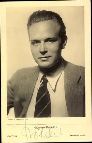 Ak Schauspieler Gustav Fröhlich, Portrait, Autogramm
