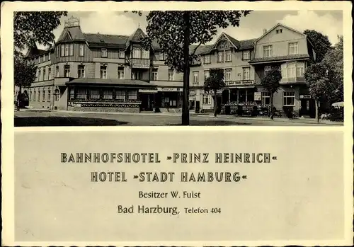 Ak Bad Harzburg am Harz, Bahnhofshotel Prinz Heinrich, Hotel Stadt Hamburg