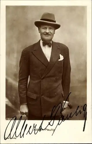 Ak Schauspieler Albert Paulig, Portrait, Anzug, Hut, Autogramm