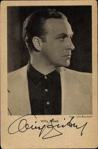 Ak Schauspieler Willy Fritsch, Portrait, Autogramm