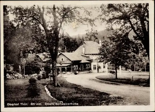 Ak Oberhof im Thüringer Wald, Obere Schweizerhütte