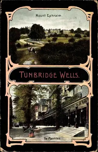 Ak Tunbridge Wells Kent England, Mount Ephraim, Ye Pantiles