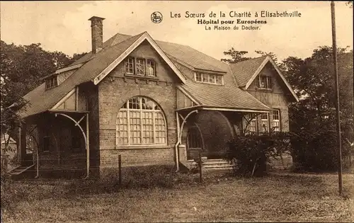 CPA Lubumbashi Elisabethville RD Congo Zaïre, Charité, Hopital pour Europeens, Maison du Docteur