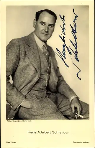 Ak Schauspieler Hans Adalbert Schlettow, Portrait, Autogramm
