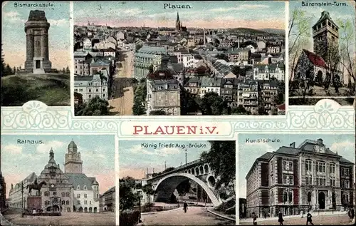 Ak Plauen im Vogtland, Bärenstein-Turm, Kunstschule, Rathaus, Bismarcksäule, Friedrich August Brücke