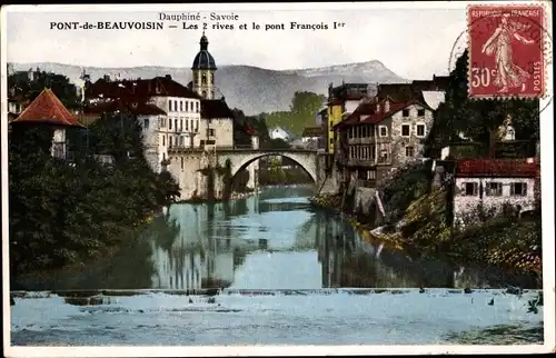 Ak Dauphiné Savoie, Pont de Beauvoisin, die beiden Ufer und die Brücke Francois I