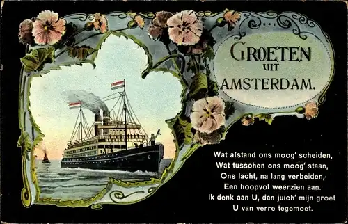 Gedicht Passepartout Ak Amsterdam Nordholland Niederlande, Grüße aus, Dampfer