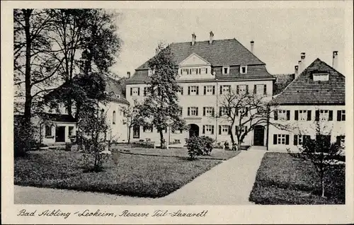 Ak Bad Aibling in Oberbayern, Leoheim, Reserve Teil-Lazarett