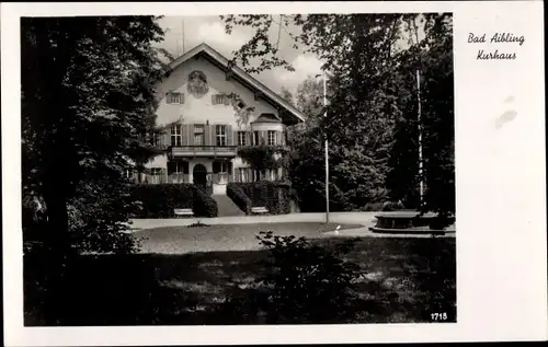 Ak Bad Aibling in Oberbayern, Kurhaus