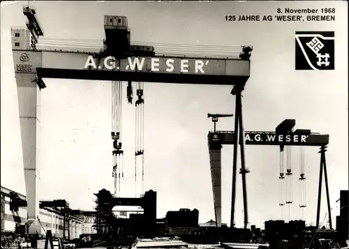 Ak Hansestadt Bremen, 125 Jahre AG Weser, 8. November 1968