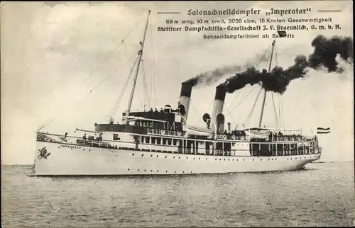 Ak Dampfer Imperator, Stettiner Dampfschifffahrtsgesellschaft, Braeunlich, Salonschnelldampfer