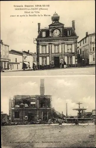 Ak Sermaize les Bains Marne, Rathaus, vor und nach der Schlacht an der Marne