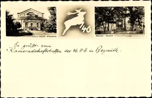 Ak Bayreuth in Oberfranken, Richard Wagner Festspielhaus, Mahnmal, Kameradschaftstreffen der 46.