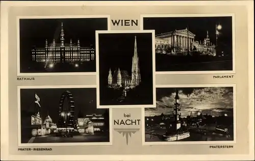 Ak Wien 2 Leopoldstadt, Prater, Riesenrad, Praterstern, Rathaus, Parlament, Nachtansichten