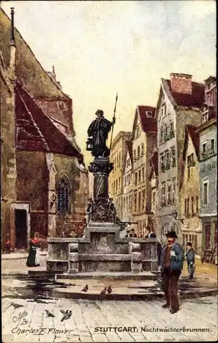 Künstler Ak Flower, Charles, Stuttgart, Nachtwächterbrunnen, Tuck 653 B