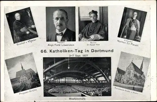 Ak Dortmund, 66. Katholikentag 1927, Bischoff v. Ketteler, Aloys Fürst Löwenstein, Ex. Pacelli