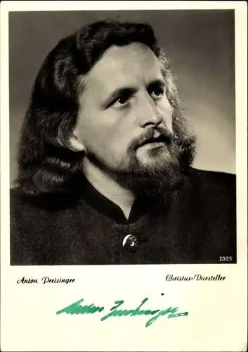 Ak Schauspieler Anton Preisinger, Christus-Darsteller, Portrait, Autogramm