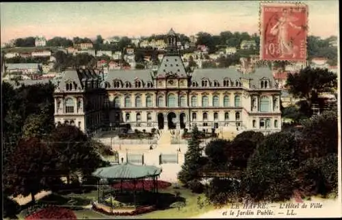 Ak Le Havre Seine Maritime, Rathaus, öffentlicher Garten