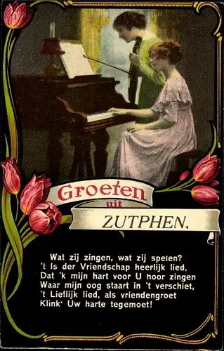 Gedicht Passepartout Ak Zutphen Gelderland, Grüße aus, Musizierende Frauen, Geige, Klavier