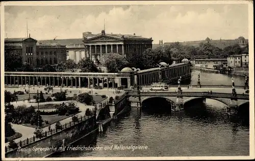 Ak Berlin Mitte, Spree, Friedrichsbrücke, Nationalgalerie