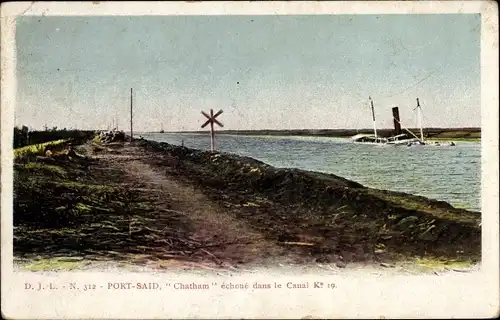 Ak Port Said Ägypten, Dampfer Chatham im Kanal K 19 gestrandet.