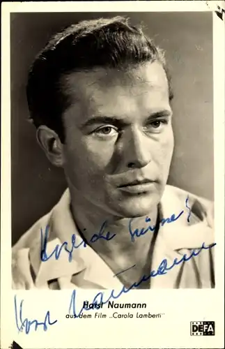 Ak Schauspieler Horst Naumann, Film Carola Lamberti, Portrait, Autogramm