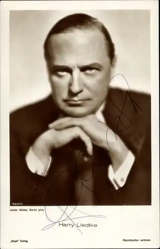 Ak Schauspieler Harry Liedtke, Portrait, Autogramm